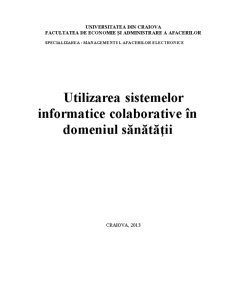 Utilizarea Sistemelor Informatice Colaborative în Domeniul Sănătății - Pagina 1