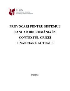 Provocări ale Sistemului Bancar din România în Contextul Crizei Financiare Actuale - Pagina 1