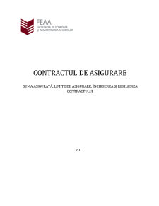 Contractul de asigurare - sumă asigurată, limite de asigurare încheierea și rezilierea contractului - Pagina 1