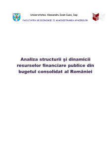 Analiza Structurii și Dinamicii Resurselor Financiare Publice din Bugetul Consolidat al României - Pagina 1