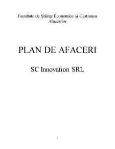Plan de Afaceri SC Innovation SRL - Pagina 1