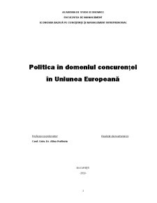 Politica în Domeniul Concurenței în Uniunea Europeană - Pagina 1
