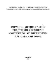 Impactul Metodei ABC în Practicarea Gestiunii Costurilor. Studiu Privind Aplicarea Metodei - Pagina 1