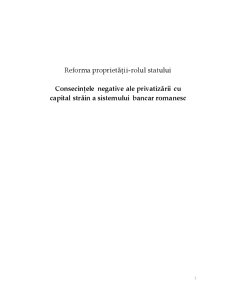 Consecințele Negative ale Privatizării cu Capital Străin a Sistemului Bancar Romanesc - Pagina 1
