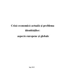 Criza economică actuală și problema identităților - aspecte europene și globale - Pagina 1