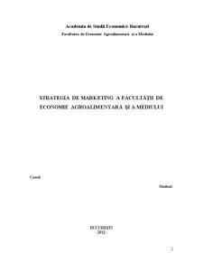 Strategia de Marketing a Facultății de Economie Agroalimentară și a Mediului - Pagina 2