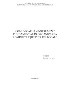 Comunicarea - Instrument Fundamental în Organizarea Administrației Publice Locale - Pagina 1
