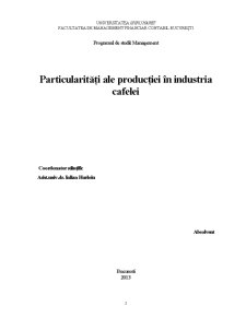 Particularități ale Producției în Industria Cafelei - Pagina 2