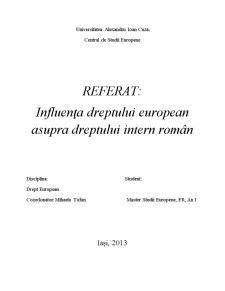 Influența Dreptului European Asupra Dreptului Intern Român - Pagina 1