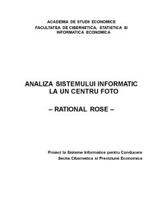 Analiza sistemului informatic la un centru foto - Rational Rose - Pagina 1