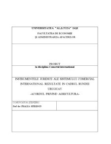 Instrumentele juridice ale sistemului comercial internațional rezultate în cadrul Rundei Uruguay - Pagina 1