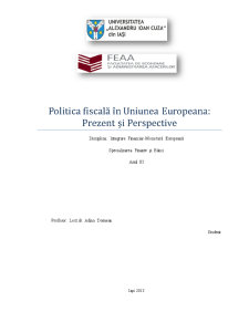 Politică fiscală în Uniunea Europeană - prezent și perspective - Pagina 1