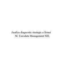 Analiza diagnostic strategică a firmei SC Eurodata Management SRL - Pagina 1