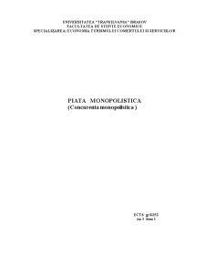 Piața monopolistică - concurența monopolistică - Pagina 1