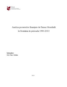 Analiza Proiectelor Finanțate de Banca Mondială în România în Perioada 1990-2013 - Pagina 1