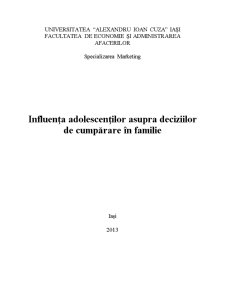 Influența Adolescenților Asupra Deciziilor de Cumpărare în Familie - Pagina 1