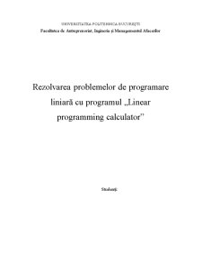 Rezolvarea Problemelor de Programare Liniară cu Programul Linear Programming Calculator - Pagina 1