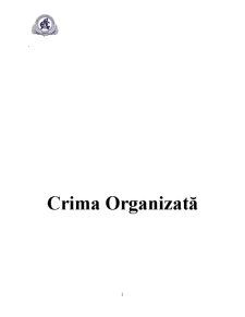 Crima Organizată - Pagina 1