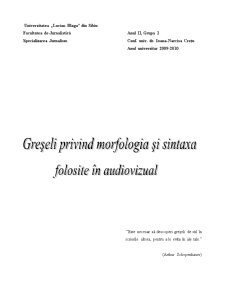 Greșeli privind morfologia și sintaxă folosite în audiovizual - Pagina 1