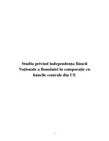 Studiu Privind Independența Băncii Naționale a României în Comparație cu Băncile Centrale din UE - Pagina 2