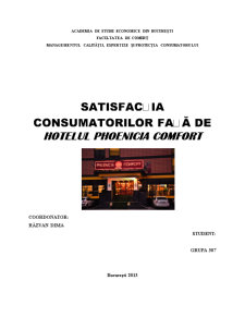 Satisfacția Consumatorilor Față de Hotelul Phoenicia Comfort - Pagina 1