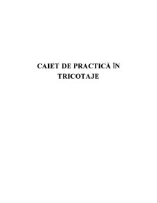Caiet de Practică în Tricotaje - Pagina 2