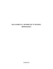 Managementul Distribuției în Sistemul Hipermarket - Pagina 1
