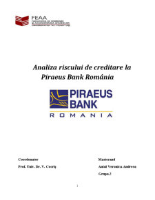 Analiza Riscului de Creditare la Piraeus Bank România - Pagina 1