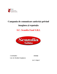 Campania de comunicare anticriză privind imaginea și reputația SC Scandia Food SRL - Pagina 1