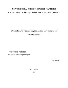 Globalizare versus regionalizare. tendințe și perspective - Pagina 2