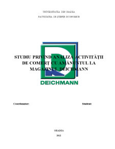 Studiu Privind Analiza Activității de Comerț cu Amănuntul la Magazinul Deichmann - Pagina 1