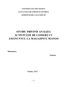 Studiu Privind Analiza Activității de Comerț cu Amănuntul la Magazinul Mango - Pagina 1