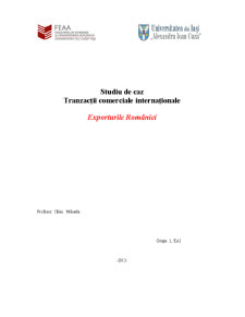 Tranzacții comerciale internaționale - exporturile României - Pagina 1