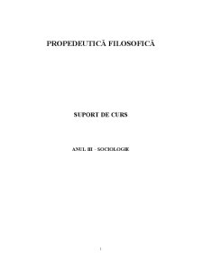 Propedeutică Filosofică - Pagina 1