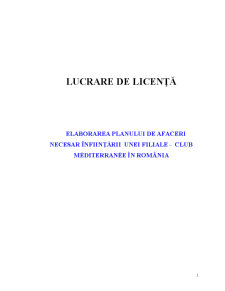 Elaborarea planului de afaceri necesar înființării unei filiale - Club Mediterranee în România - Pagina 1