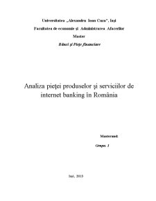 Analiza Pieței Produselor și Serviciilor de Internet Banking în România - Pagina 1