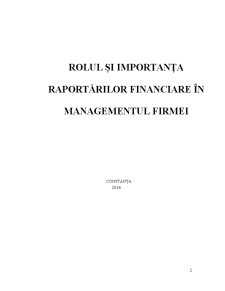 Rolul și Importanța Raportărilor Financiare în Managementul Firmei - Pagina 2