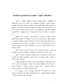 România în perioada de tranziție - copiii în dificultate - Pagina 1