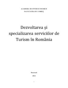 Dezvoltarea și Specializarea Serviciilor de Turism în România și Italia - Pagina 1