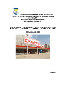 Marketingul Serviciilor - SC Kaufland SCS - Pagina 1