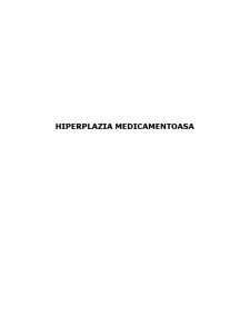 Hiperplazia medicamentoasă - Pagina 1