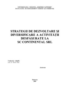 Strategii de Dezvoltare și Diversificare a Activității Desfășurate la SC Continental SRL - Pagina 2