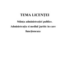 Știința administrației publice - administrația și mediul juritic în care funcționează - Pagina 2