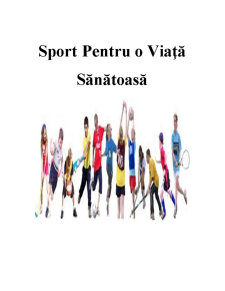 Sport Pentru o Viață Sănătoasă - Pagina 2
