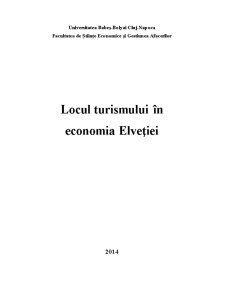 Locul Turismului în Economia Elveției - Pagina 1