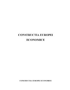 Construcția Europei economice - Pagina 1