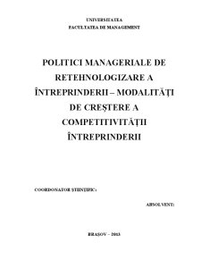 Politici Manageriale de Retehnologizare a Întreprinderii - Modalități de Creștere a Competitivității - Pagina 1