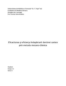 Eficacitatea și Eficiența Îndepărtarii Dentinei Cariate prin Metoda mecano-chimica - Pagina 1