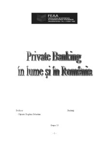 Private Banking în Lume și în România - Pagina 1