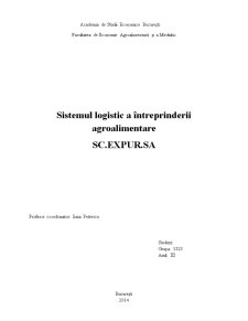 Sistemul Logistic a Întreprinderii Agroalimentare SC Expur SA - Pagina 1
